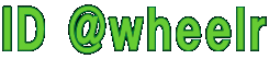 ID @wheelr
